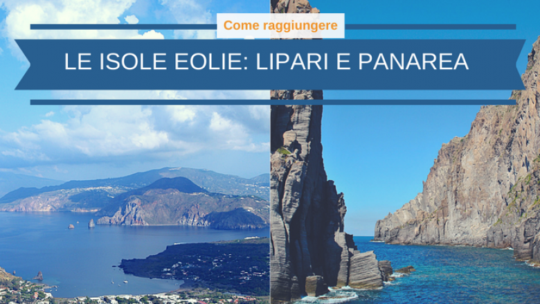Guida traghetti: raggiungere Panarea e Lipari