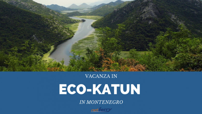 Vacanze in Montenegro: alloggiare in Eco-Katun